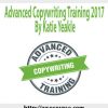 Advanced Copywriting Training 2017 By Katie Yeakle