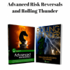 Advanced Risk Reversals and Rolling Thunder