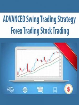 ADVANCED Swing Trading Strategy – Forex Trading Stock Trading