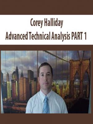 Advanced Technical Analysis PART1 By Corey Halliday