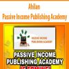 Ahilan – Passive Income Publishing Academy