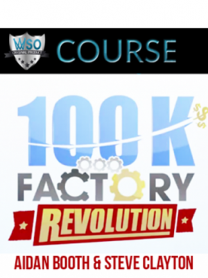 Aidan Booth & Steve Clayton – 100K Factory Revolution 2017