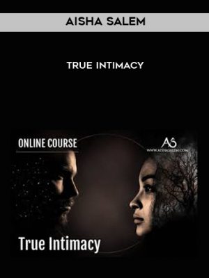 Aisha Salem – True Intimacy