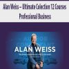 alan weiss ultimate colection 12 courses professional business