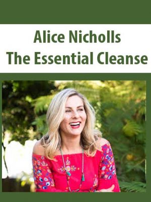 Alice Nicholls – The Essential Cleanse