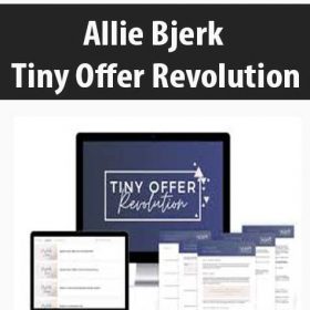 Allie Bjerk - Tiny Offer Revolution