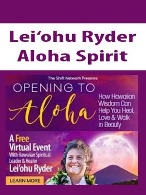 Aloha Spirit – Lei’ohu Ryder