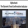 Alphashark – The Dynamic Trend Confirmation Indicator