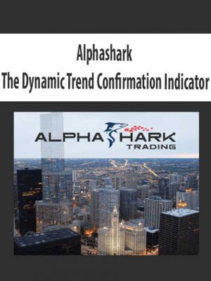 Alphashark – The Dynamic Trend Confirmation Indicator