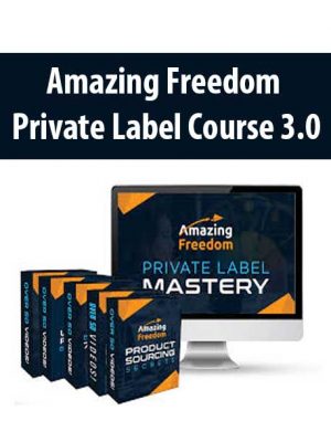 Amazing Freedom Private Label Course 3.0