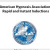 American Hypnosis Association – Rapid and Instant Inductions