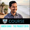 Amish Shah – The Project 2015