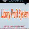 Amy Collins – Library Profit System [Real Fast Library Marketing]