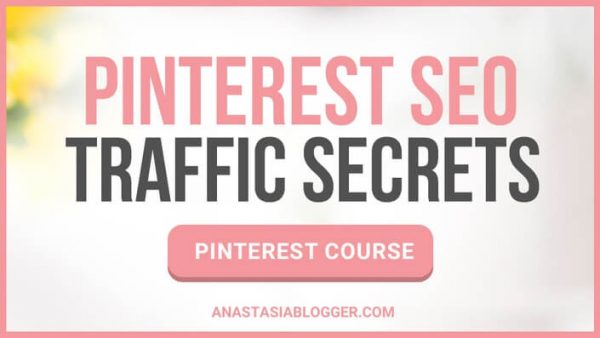 Anastasia – Pinterest SEO Traffic Secrets