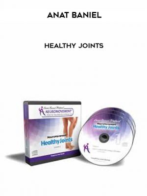 Anat Baniel – Healthy Joints