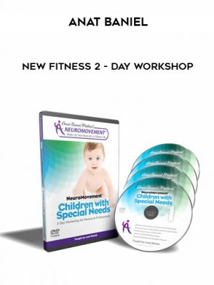Anat Baniel – New Fitness 2 – Day Workshop