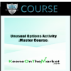 Andrew Keene – Unusual Options Activity Master Course