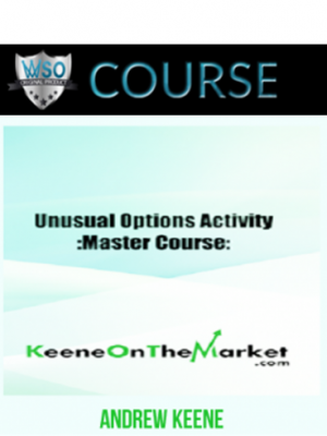 Andrew Keene – Unusual Options Activity Master Course