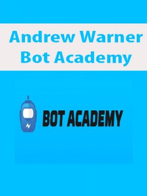 Andrew Warner – Bot Academy