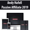 Andy Hafell – Passive Affiliate 2019