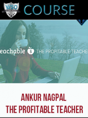 Ankur Nagpal – The Profitable Teacher