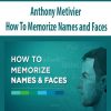 anthony metivier how to memorize names and faces