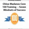 Anthony Robbins, Chloe Madanes Core 100 Training – Seven Mindsets of Success