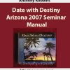 Anthony Robbins – Date with Destiny Arizona 2007 Seminar Manual