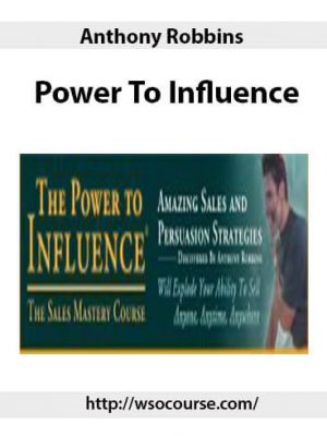 Anthony Robbins – Power To Influence