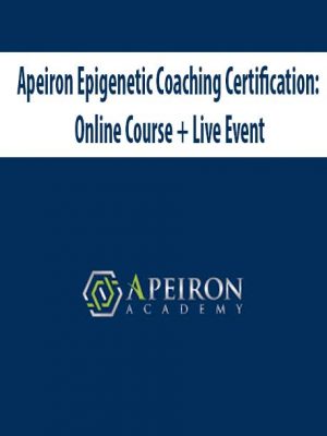 Apeiron Epigenetic Coaching Certification: Online Course + Live Event