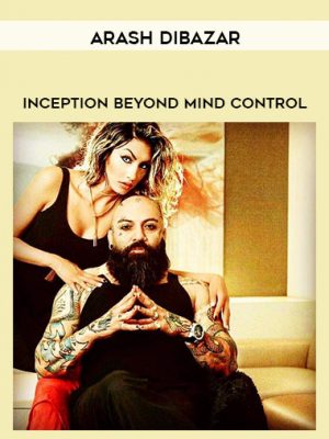 Arash Dibazar ? Inception Beyond Mind Control