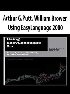 Arthur G.Putt, William Brower - Using EasyLanguage 2000