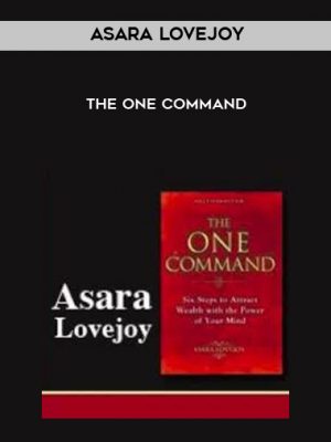 Asara Lovejoy – The One Command