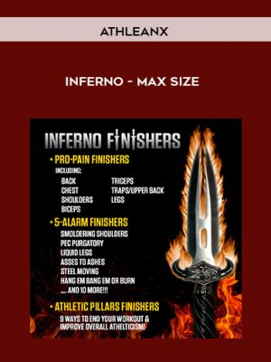 AthleanX – Inferno – Max Size