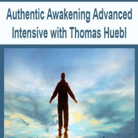 Authentic Awakening Advanced Intensive with Thomas Huebl