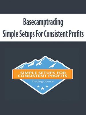 Basecamptrading – Simple Setups For Consistent Profits