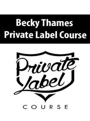 Becky Thames – Private Label Course