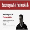 Become great at Facebook Ads