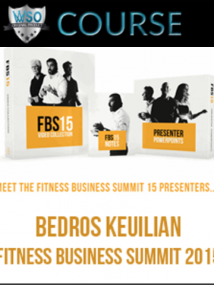 Bedros Keuilian – Fitness Business Summit 2015