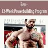 Ben – 12-Week Powerbuilding Program