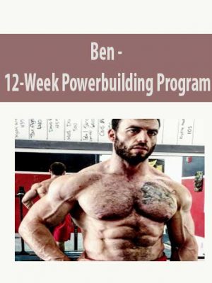 Ben – 12-Week Powerbuilding Program