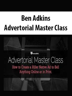 BEN ADKINS – ADVERTORIAL MASTER CLASS