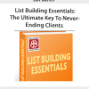 bill baren list building essentials the ultimate key to never ending clients