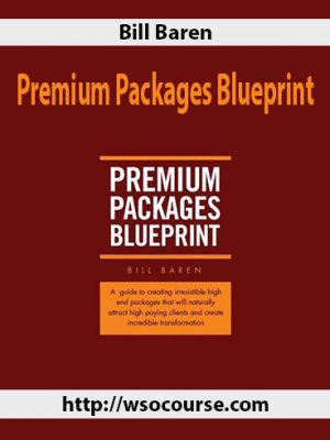 Bill Baren – Premium Packages Blueprint