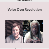Bill DeWees – Voice Over Revolution