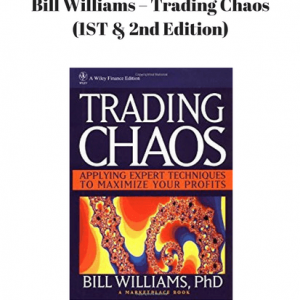 Bill Williams – Trading Chaos (1ST & 2nd Edition)