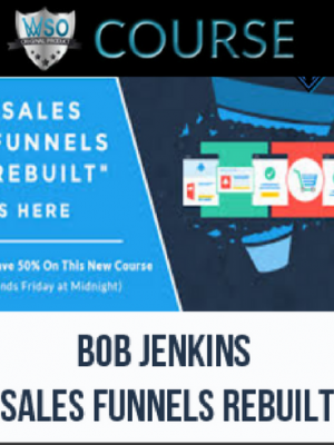 Bob Jenkins – Sales Funnels Rebuilt