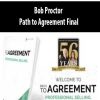 bob proctor path to agreement final