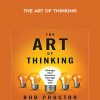 Bob Proctor – The Art of Thinking