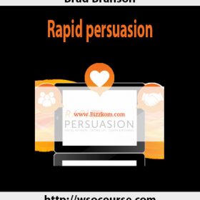 Brad Branson - Rapid persuasion